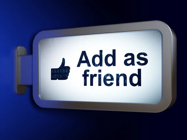 Social network concept: Add as Friend and Thumb Up on billboard background — Stock Photo, Image