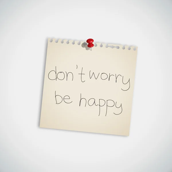 "Må ikke bekymre dig være glad "håndskrevet – Stock-vektor