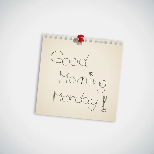 " Good Morning Monday " handwritten — Stock Vector