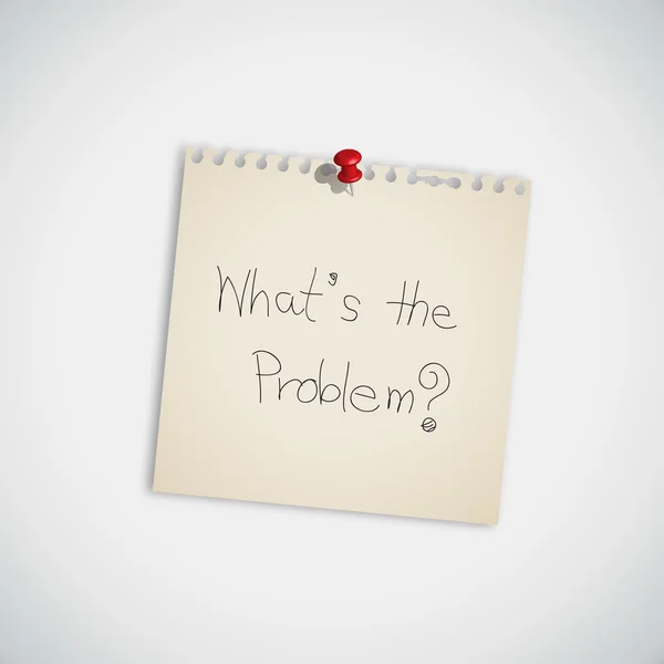 "Vad är problemet "handskriven — Stock vektor