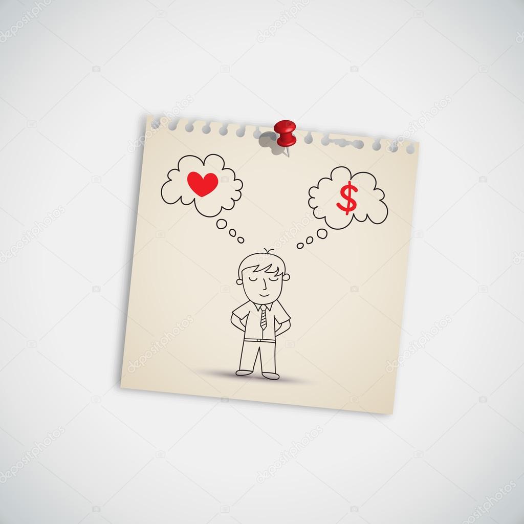 Businessman Thinking between Love and Money
