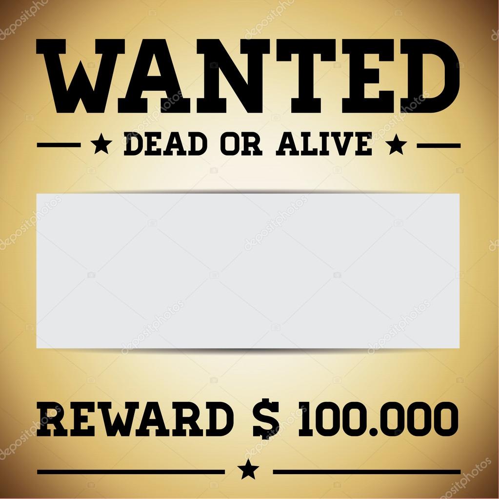 Wanted dead or alive template