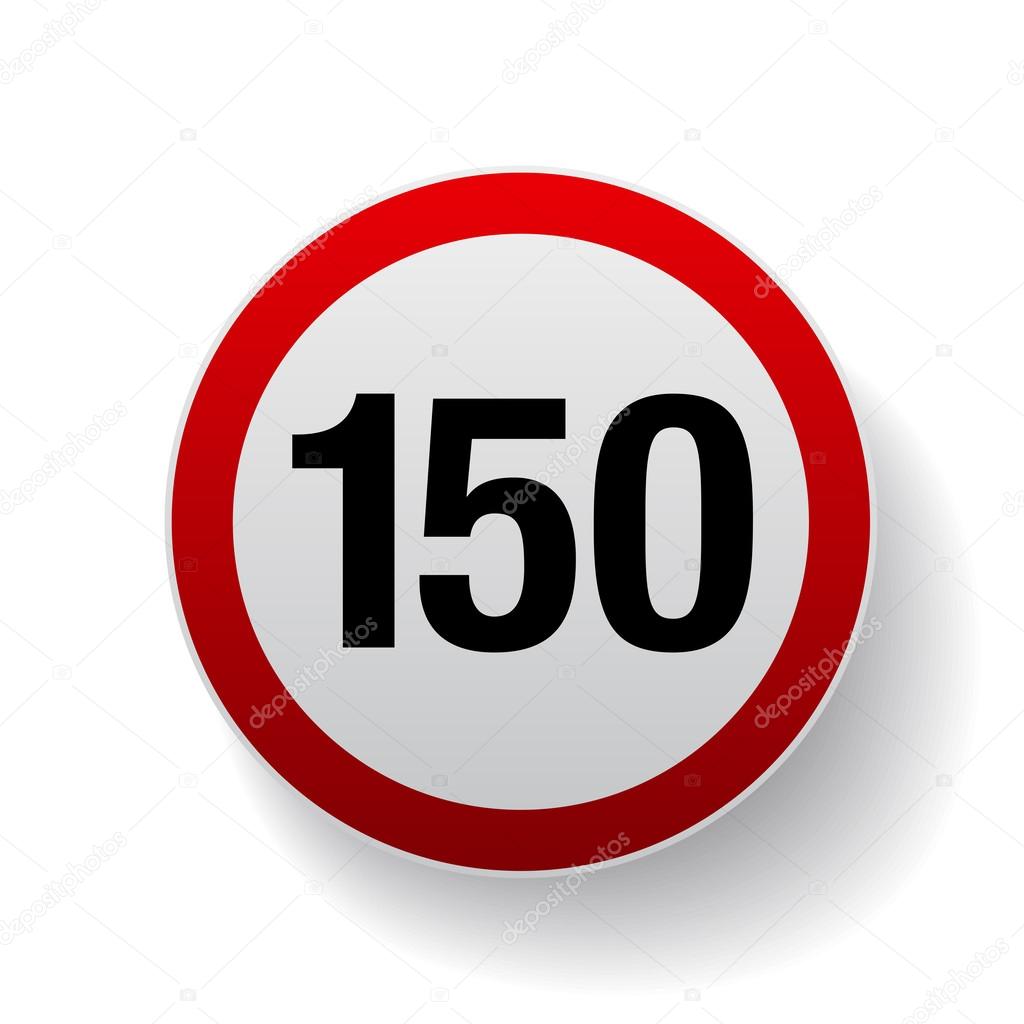 Speed sign - Number one hundred and fifty button