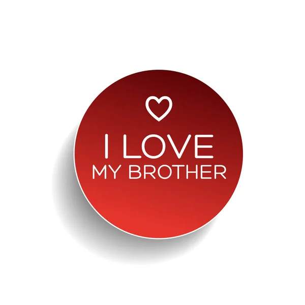 Ik hou van mijn broer badge — Stockvector