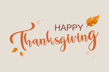 Zarif bir el yazısı ile yazılmış ve düşen sonbahar yapraklarıyla süslenmiş Şükran Günü dileğin kutlu olsun. Tatil tebrik kartı ve poster kartı için düz stil renkli mevsimsel vektör çizimi.