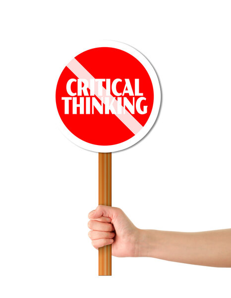 Hand holding red critical thinking forbidding sign