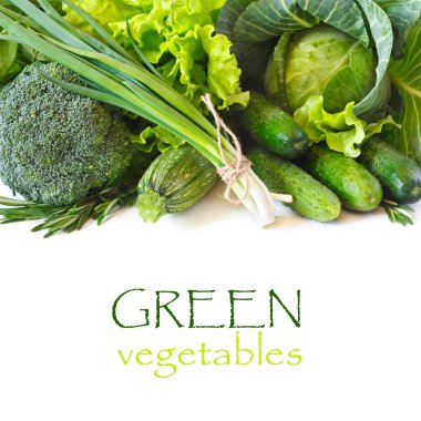 Green vegetables.