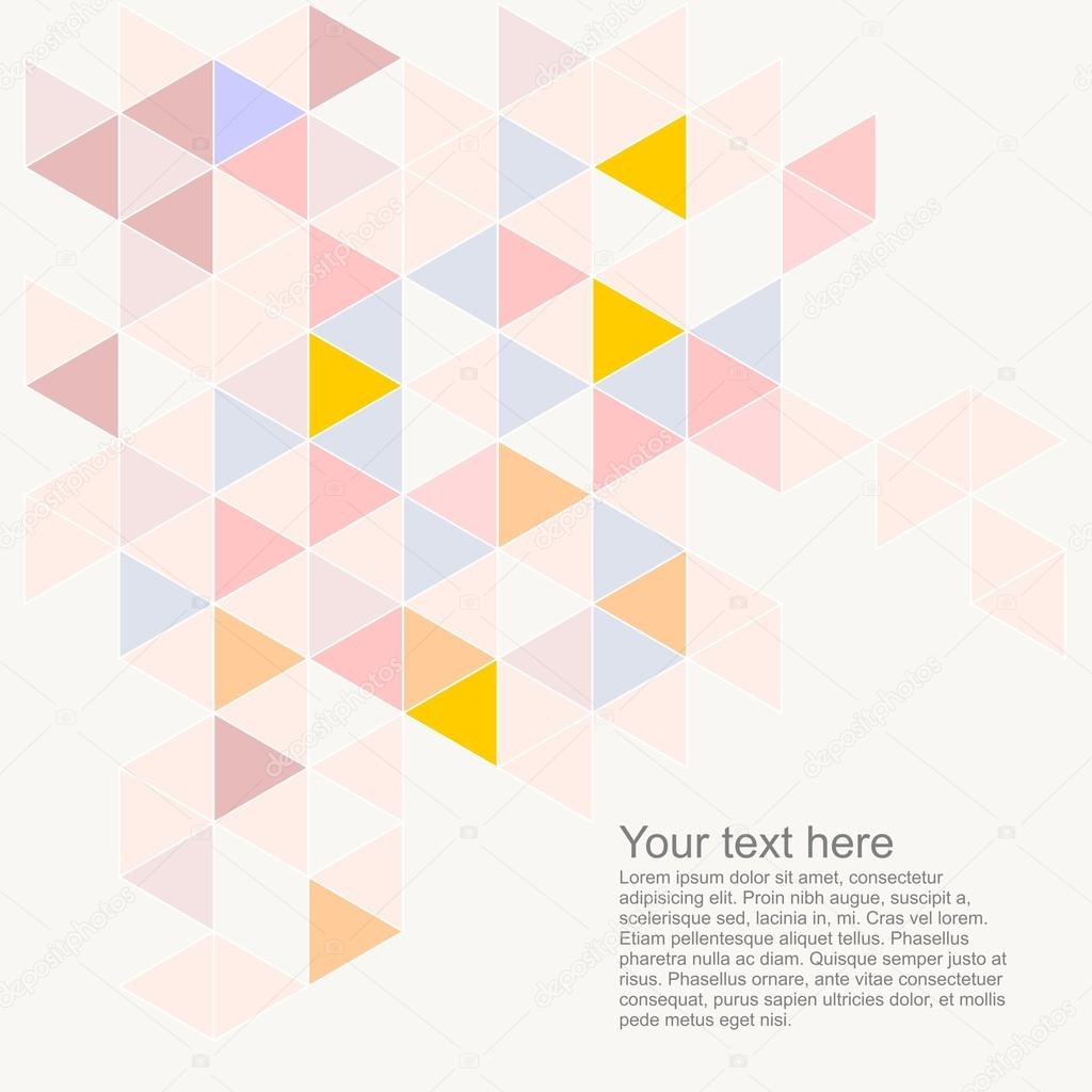 Pastel colorful vector background with empty space for text. Triangle geometric mosaic card document template. Hipster flat surface design with aztec chevron zigzag print