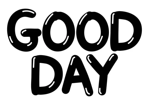 Good Day Typography Text Vector Illustration — Vetor de Stock