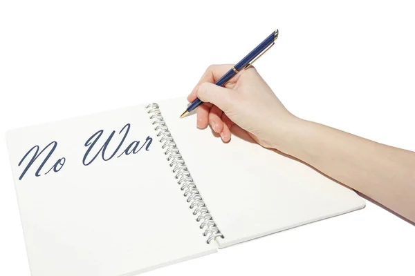 Mano Escribe Inscripción Guerra Con Bolígrafo Cuaderno —  Fotos de Stock