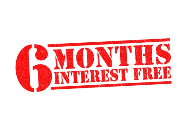 6 MONTHS INTEREST FREE — Stock Photo, Image