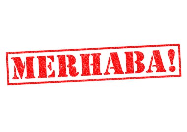 MERHABA!