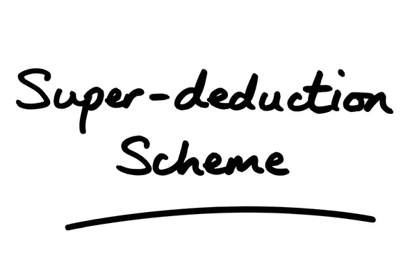 Super Deduction Scheme Handwritten White Background — Stock Photo, Image
