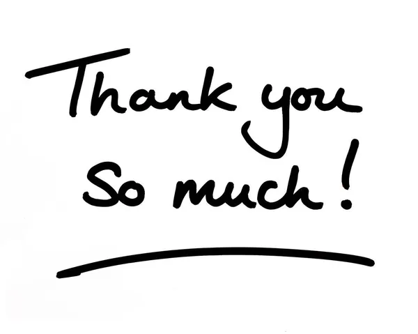 Thank You Much Handwritten White Background Love Friendship — Stock Photo, Image