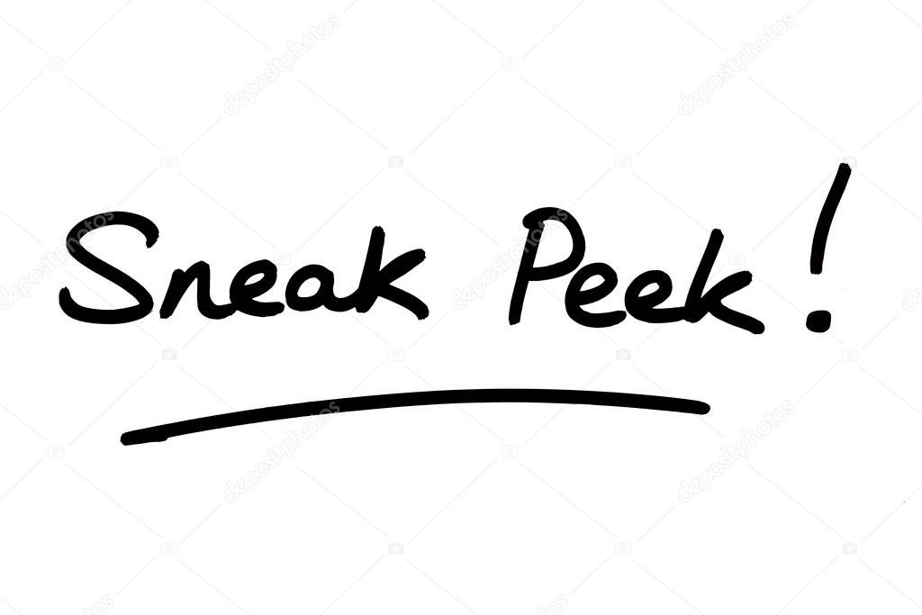 Sneak Peek! handwritten on a white background.