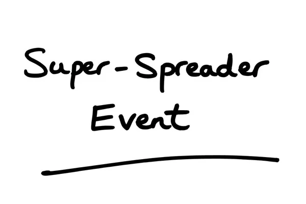 Super Spreader Event Scritto Mano Sfondo Bianco — Foto Stock