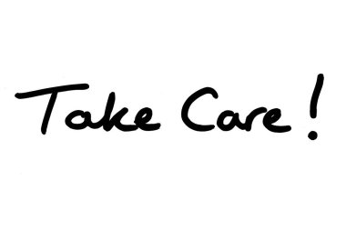 Kendine iyi bak! Beyaz bir arkaplanda el yazısı.