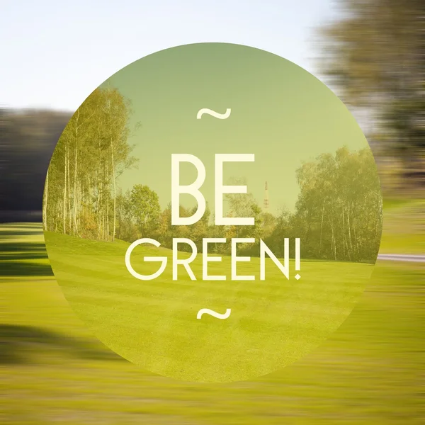 Be Green poster illustration of eco-friendly life — Stock Photo, Image