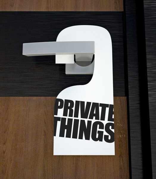Door hanger Private things message on handle