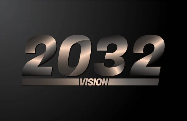 2032 Dengan Teks Penglihatan Visi 2032 Vektor Tahun Baru Diisolasi - Stok Vektor