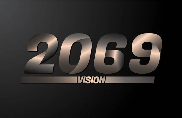 2069ビジョンテキスト ビジョン2069新しい年ベクトル黒の背景に隔離された — ストックベクタ