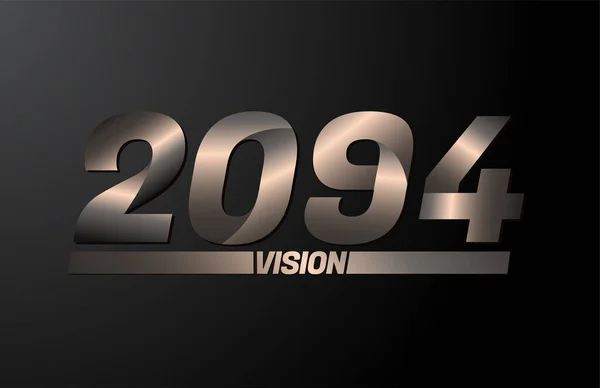 2094 Met Visie Tekst Visie 2094 Nieuwjaar Vector Geïsoleerd Zwarte — Stockvector