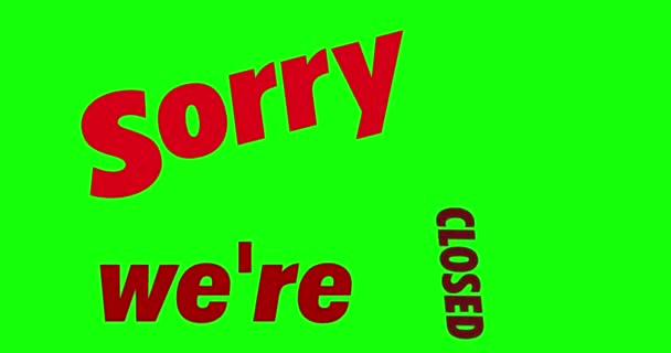 Συγγνώμη Είμαστε Κλειστά Σύγχρονη Σχεδίαση Animation Κλειστό Κατάστημα Είσοδος — Αρχείο Βίντεο