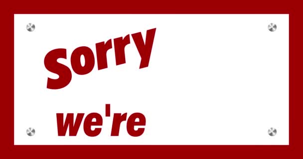 Siamo Spiacenti Siamo Chiusi Design Animazione Moderna Closed Store Sign — Video Stock