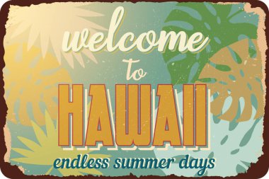 Eski moda grunge retro tabelası Hawaii 'ye hoş geldiniz