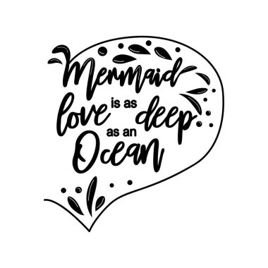 Denizkızı aşkı okyanus kadar derindir. Deniz, denizkızlarının gözyaşlarıdır. Su sıçratan deniz kızı kuyruğu kartı. Yaz, aşk ve deniz hakkında ilham verici bir alıntı.