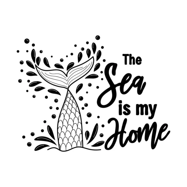 海は私の家です ウォータースプラッシュ付きのマーメイドテールカード 愛と海についてのインスピレーションの引用 — ストックベクタ