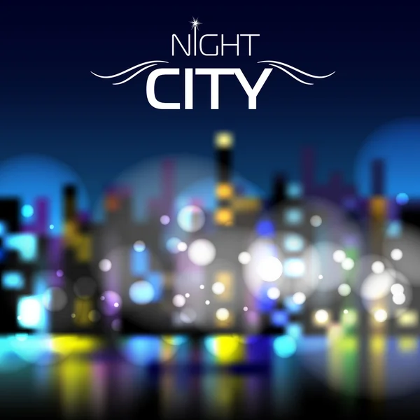 Abstract blur night city background — Stock Vector