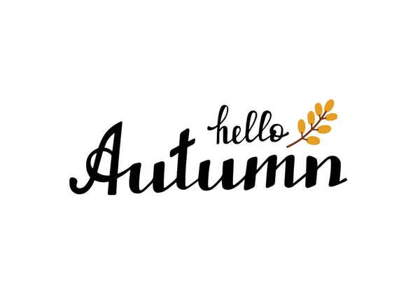 Hello Autumn Handwritten Lettering Autumn Decorative Element Vector Illustration Doodle —  Vetores de Stock