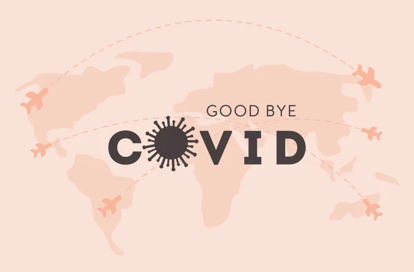 Adiós Covid Concepto Fronteras Abiertas Para Los Viajes Internacionales Tras — Vector de stock