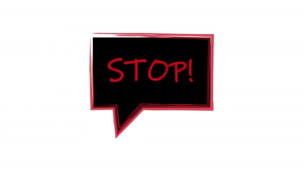 Stop text. The slogan on a black background in red letters. Speech bubble stop. Animation on a white background. Frame announcement black background with red stroke. 4k. — Stock Video