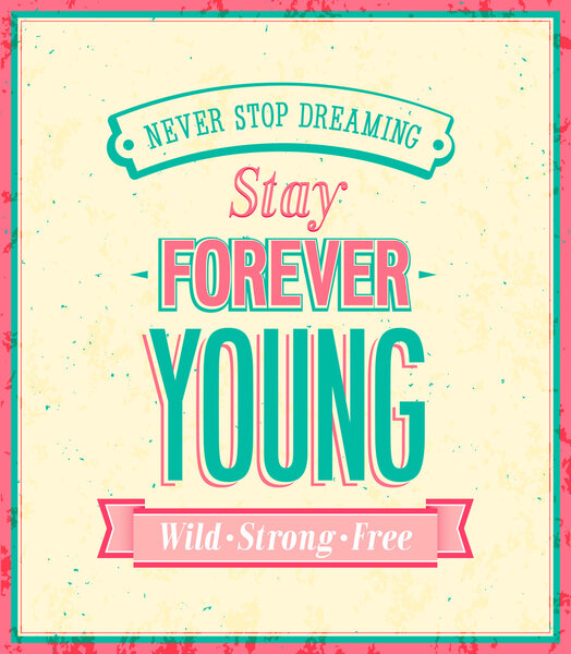 Вечно молодая надпись на красивом фоне
.