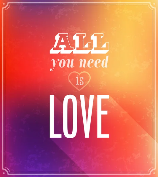 Tout ce dont vous avez besoin est l'amour typographique design . — Image vectorielle