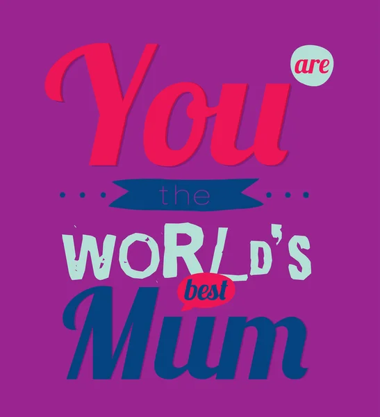 World's best mum — Stock Vector