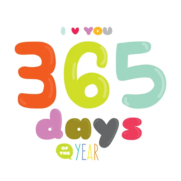 I love you 365 days of the year — Stock Vector