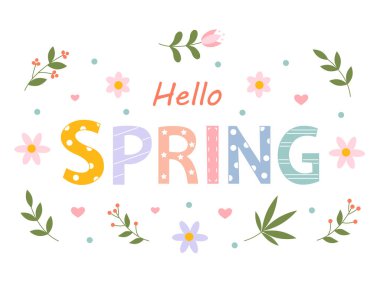 Merhaba bahar. Çiçekli, yapraklı, harfli tebrik kartı. Vektör illüstrasyonu