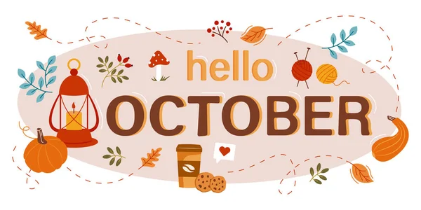 Merhaba October. Sonbahar örtüsü, balkabağı ve sonbahar yaprakları, bir fincan kahve ve kurabiye. Bir kartpostal tasarımı, takvim, broşür. Vektör illüstrasyonu