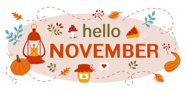 Merhaba November. Sonbahar örtüsü, fener, balkabağı, turta ve sonbahar yaprakları. Bir kartpostal tasarımı, takvim, broşür. Vektör illüstrasyonu
