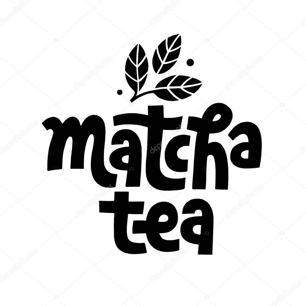 Matcha Logo design. Decoration with leaves for tea product. Hand-drawn vector calligraphy. Asian japanese beverage. Green tea drink. lettering.