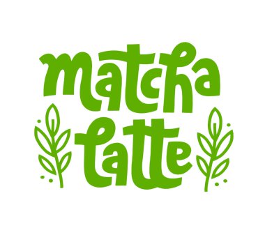 Matcha latte logo tasarımı. Çay ürünleri için yapraklı dekorasyon. El çizimi vektör kaligrafisi. Asya Japon içeceği. Yeşil çay içeceği. harf.