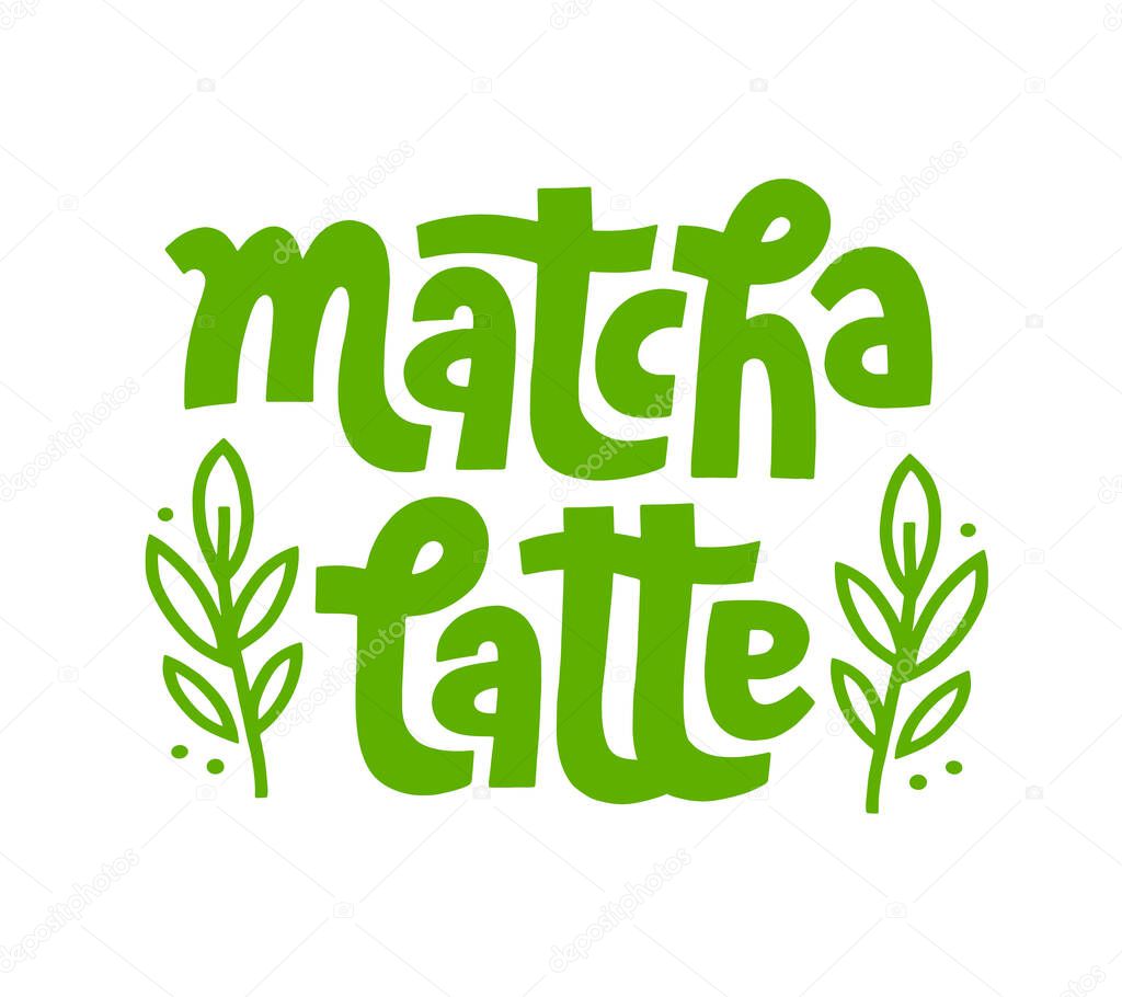 Matcha latte Logo design. Decoration with leaves for tea product. Hand-drawn vector calligraphy. Asian japanese beverage. Green tea drink. lettering.