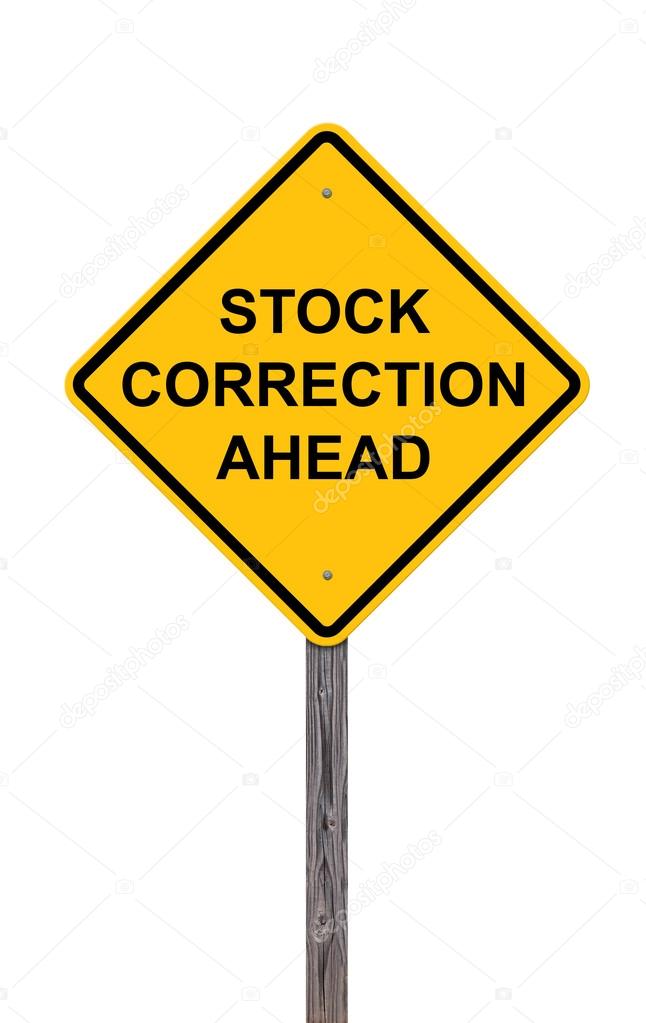 Stock Correction Ahead - Caution Sign