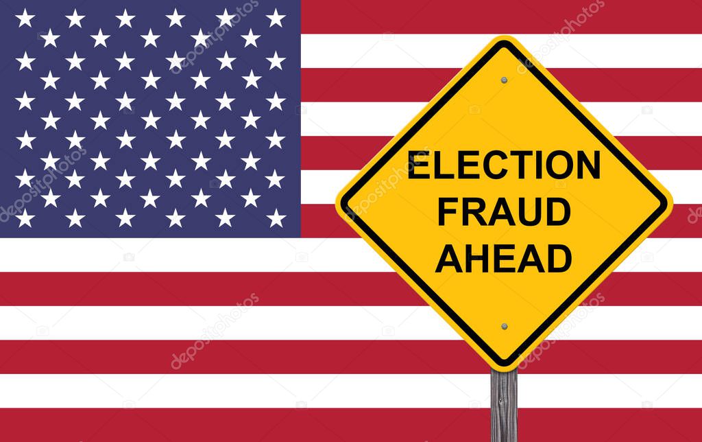 Election Fraud Ahead Caution Sign - Flag Background