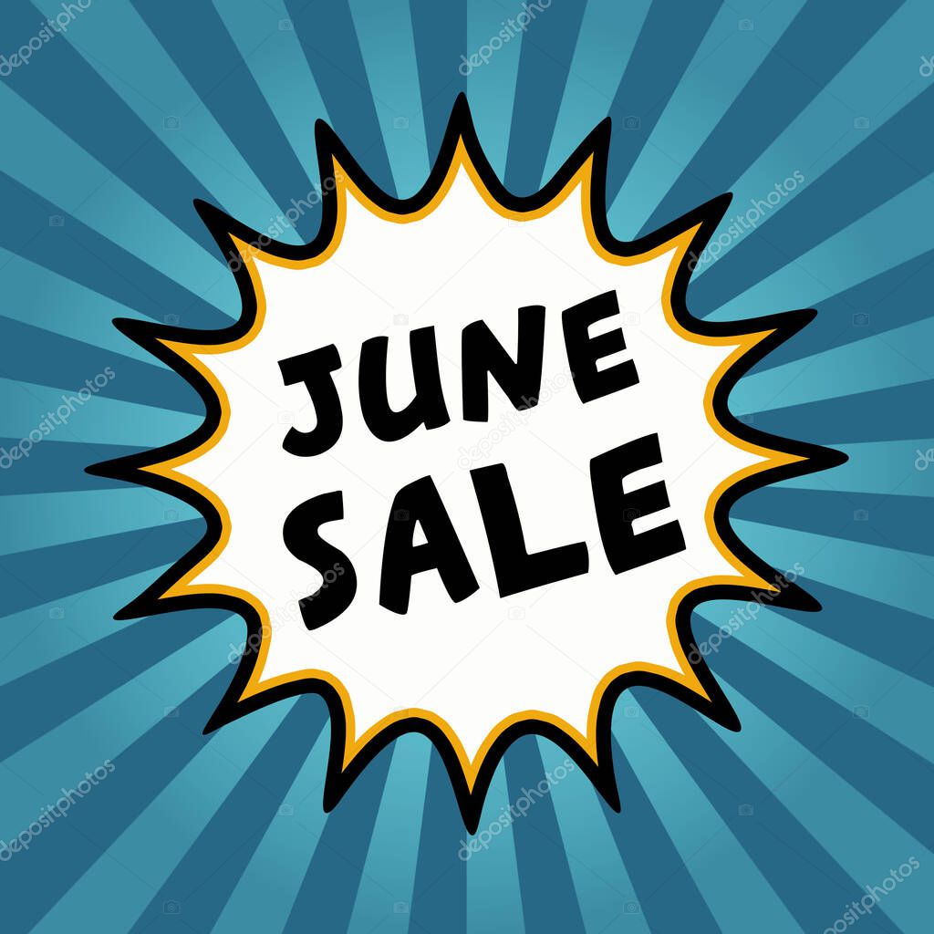 Comic explosion with text June Sale, Illustration