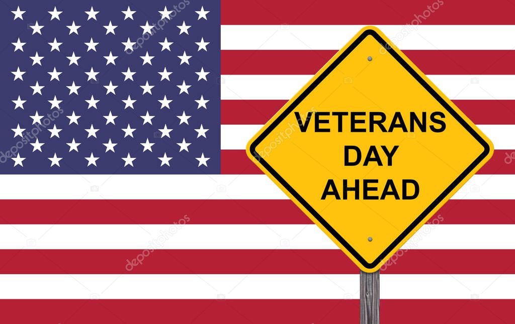 Veterans Day Ahead Caution Sign - Flag Background