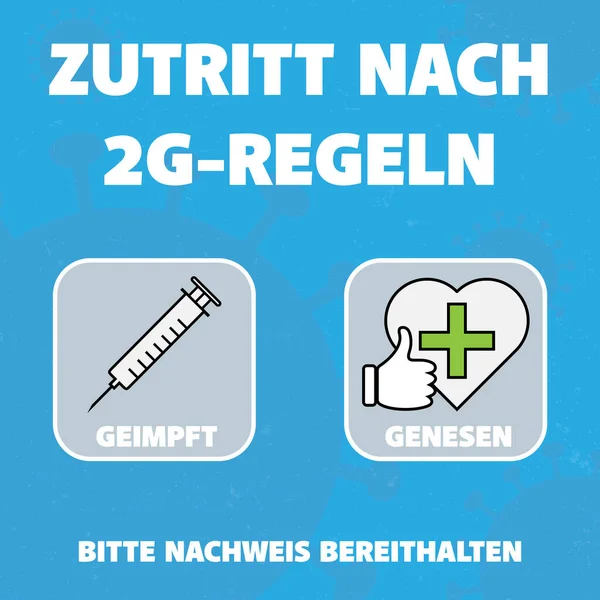 Знак з текстом ZUTRITT NACH 2G-REGELN, доступ тільки для вакцинованих і відновлених людей, Векторні ілюстрації — стоковий вектор